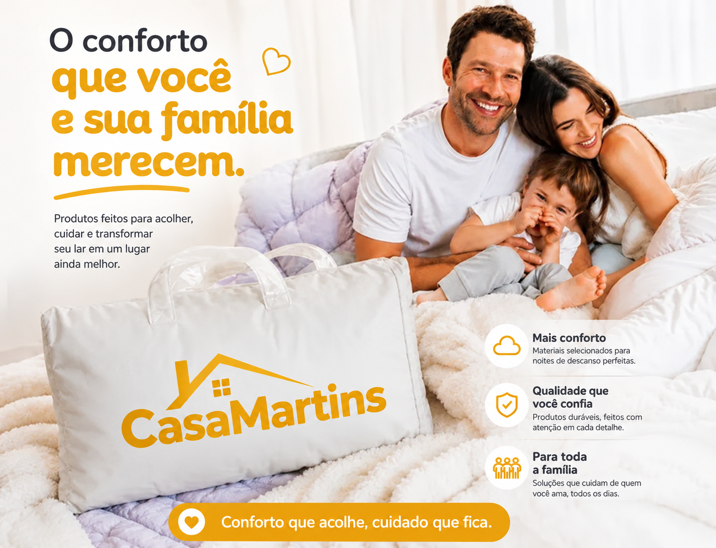 O conforto que você e sua família merecem — CasaMartins